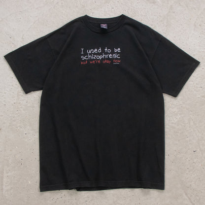 Vintage 90s I Used To Be Schizophrenic Tee - XL